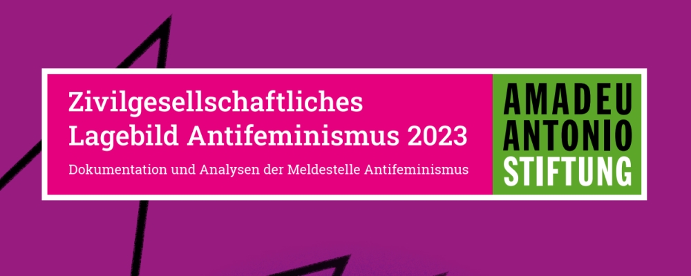 Erstes &quot;Zivilgesellschaftliches Lagebild Antifeminismus&quot; ist online